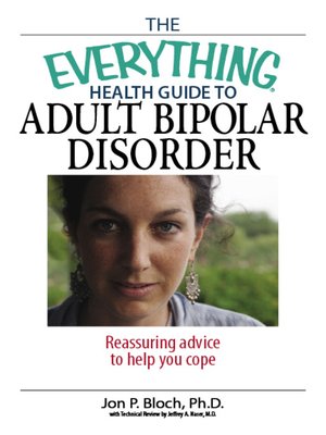 cover image of The Everything Health Guide To Adult Bipolar Disorder